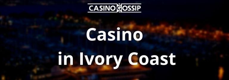 Casino in Ivory Coast