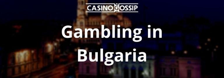 Gambling in Bulgaria