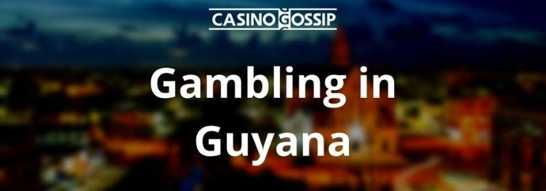 Gambling in Guyana
