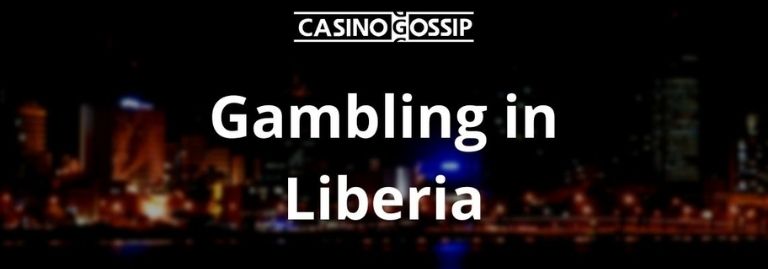 Gambling in Liberia