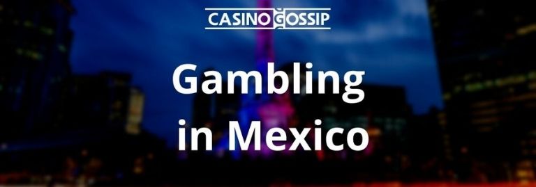 Gambling in Mexico