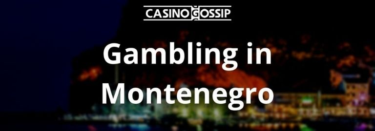 Gambling in Montenegro
