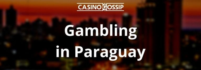 Gambling in Paraguay