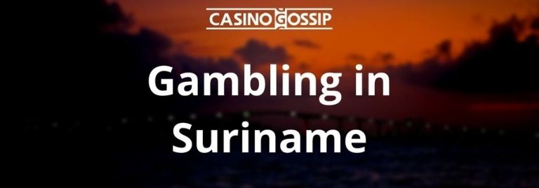 Gambling in Suriname