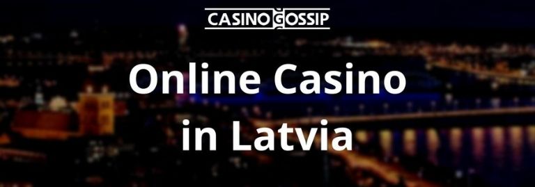 Online Casino in Latvia