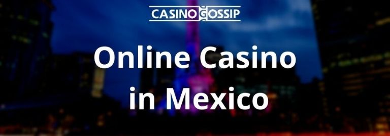 Online Casino in Mexico