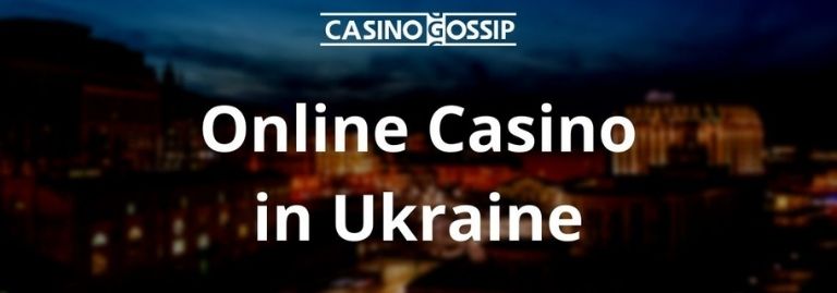 Online Casino in Ukraine