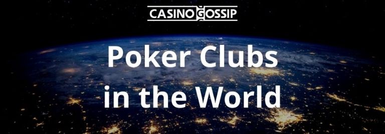 Poker Clubs in the World