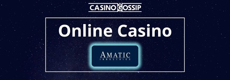 AMATIC Online Casino