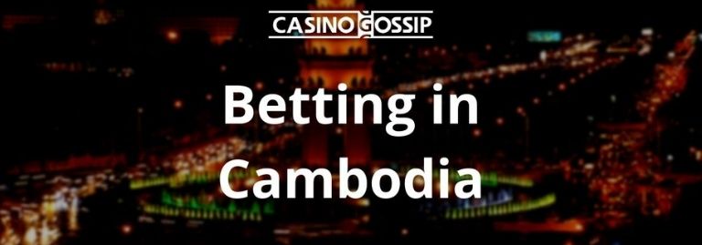 Betting in Cambodia
