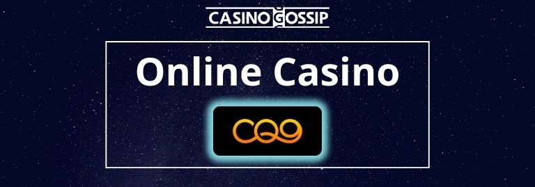 CQ9 Gaming Online Casino