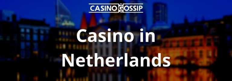 Casino in Netherlands