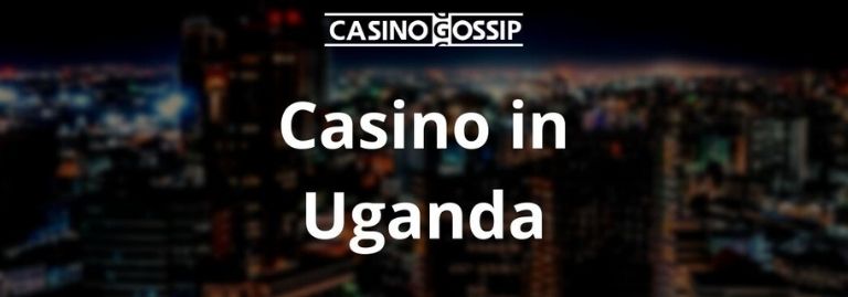 Casino in Uganda