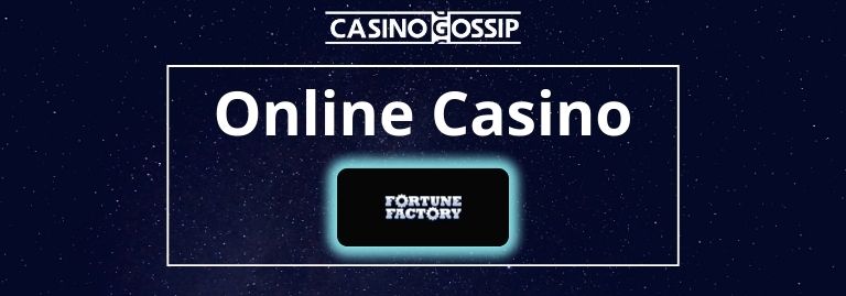 Fortune Factory Studios Online Casino