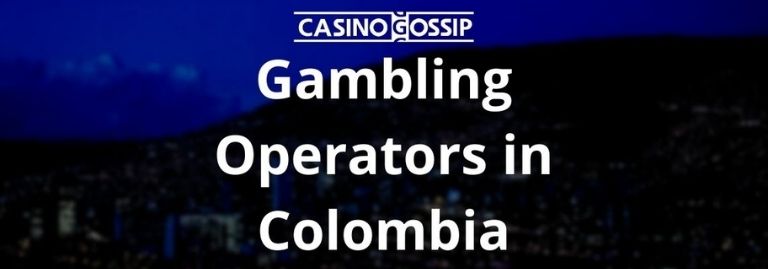 Gambling Operators in Colombia