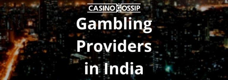 Gambling Providers in India