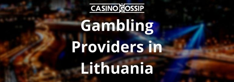 Gambling Providers in Lithuania
