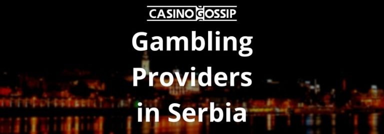 Gambling Providers in Serbia