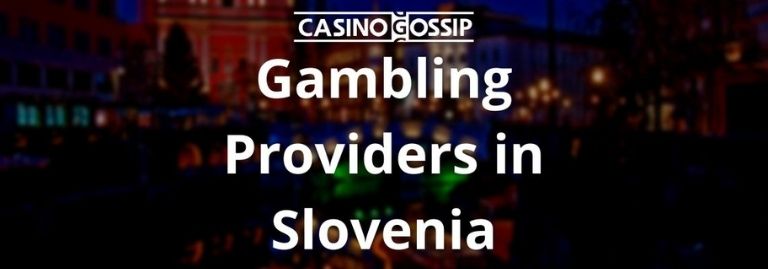 Gambling Providers in Slovenia