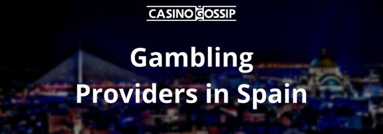 Gambling Providers in Spain