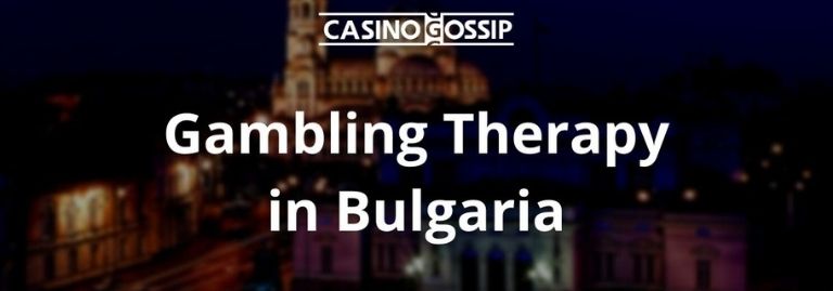 Gambling Therapy in Bulgaria