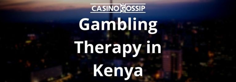 Gambling Therapy in Kenya