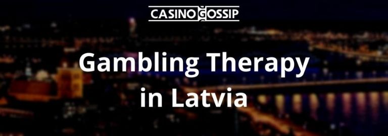 Gambling Therapy in Latvia