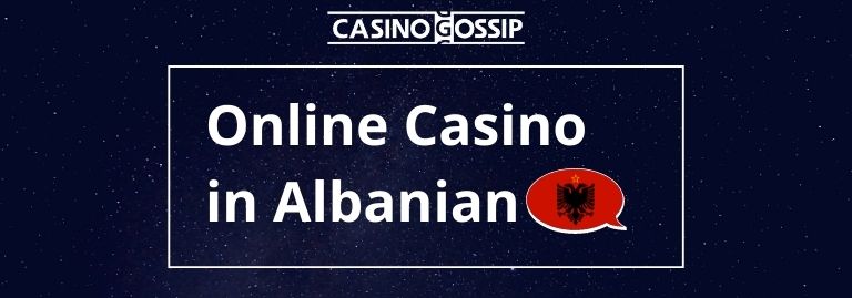 Online Casino in Albanian