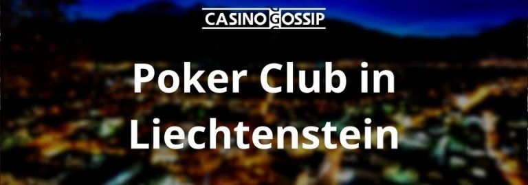 Poker Club in Liechtenstein