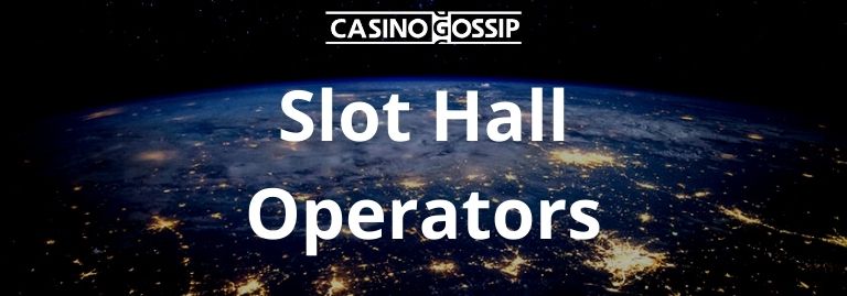 Slot Hall Operators