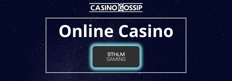 Sthlm Gaming Online Casino