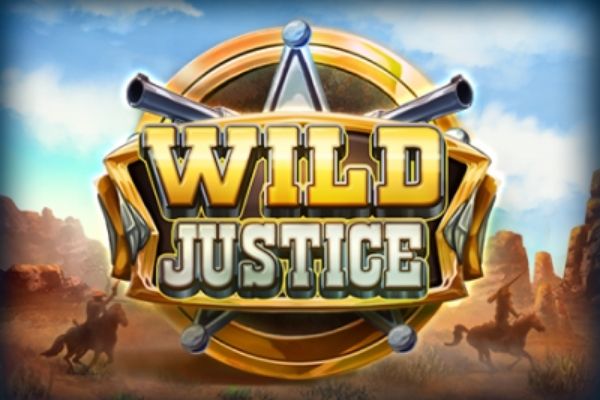 Wild justice has officially rolled into town!