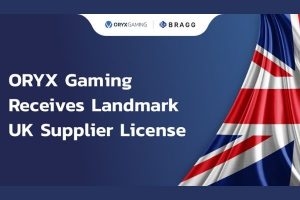 Bragg Gaming Group’s ORYX Gaming Receives Landmark UK Supplier License