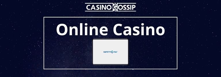 SafetyPay Online Casino